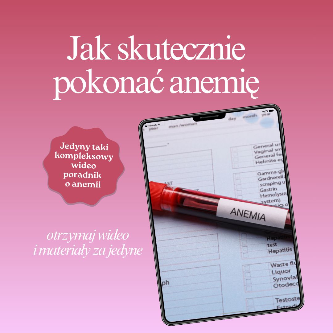 Kompleksowy poradnik wideo "Jak skutecznie pokonać anemię"