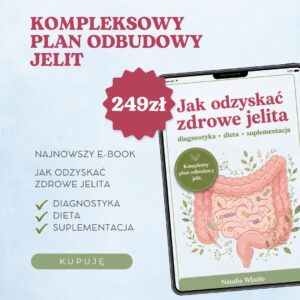 Przewodnik "Jak odzyskać zdrowe jelita"